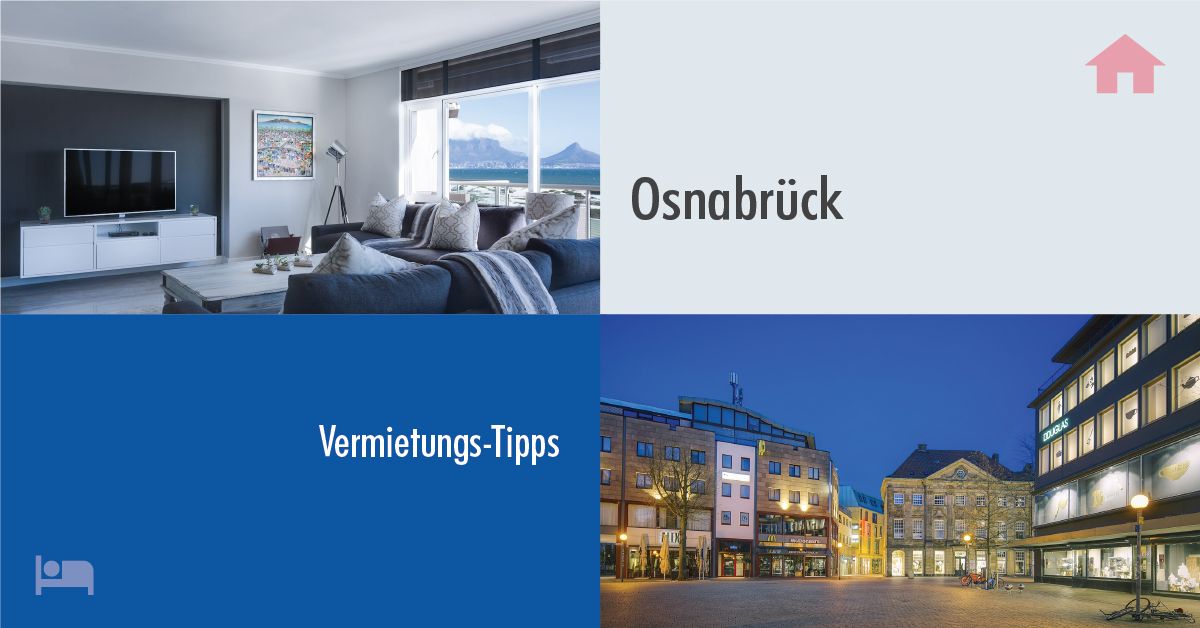 Erfolgreich Vermieten in Osnabrück: Tipps und Tricks für Gastgeber auf Rooms24.de