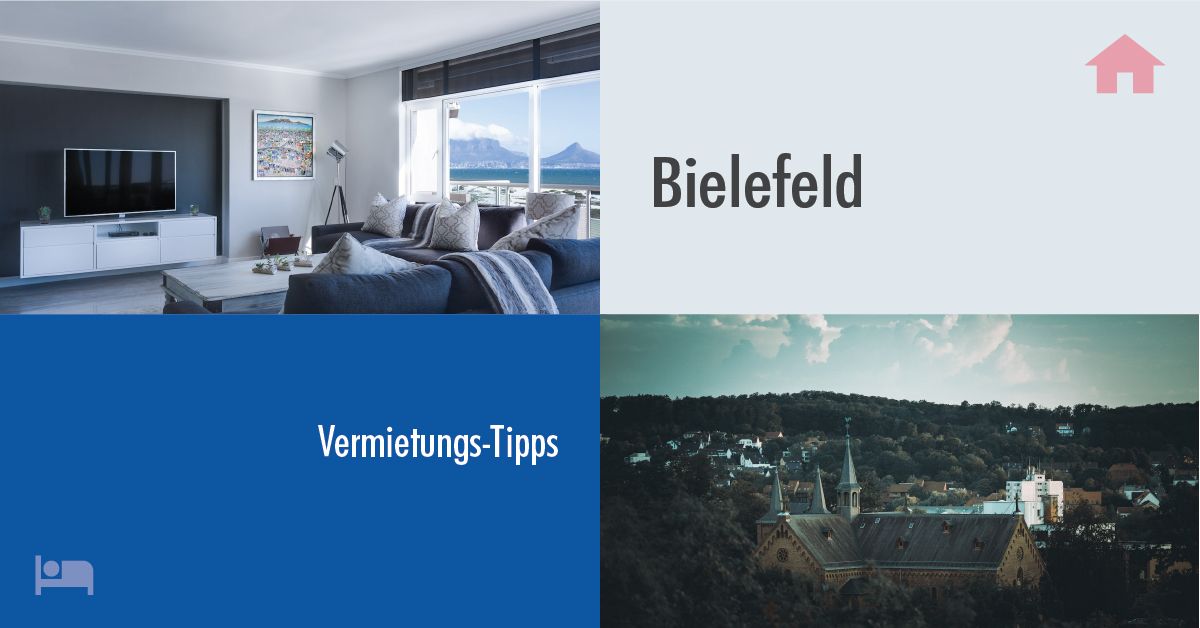 Erfolgreich Vermieten in Bielefeld: Tipps und Tricks für Gastgeber auf Rooms24.de
