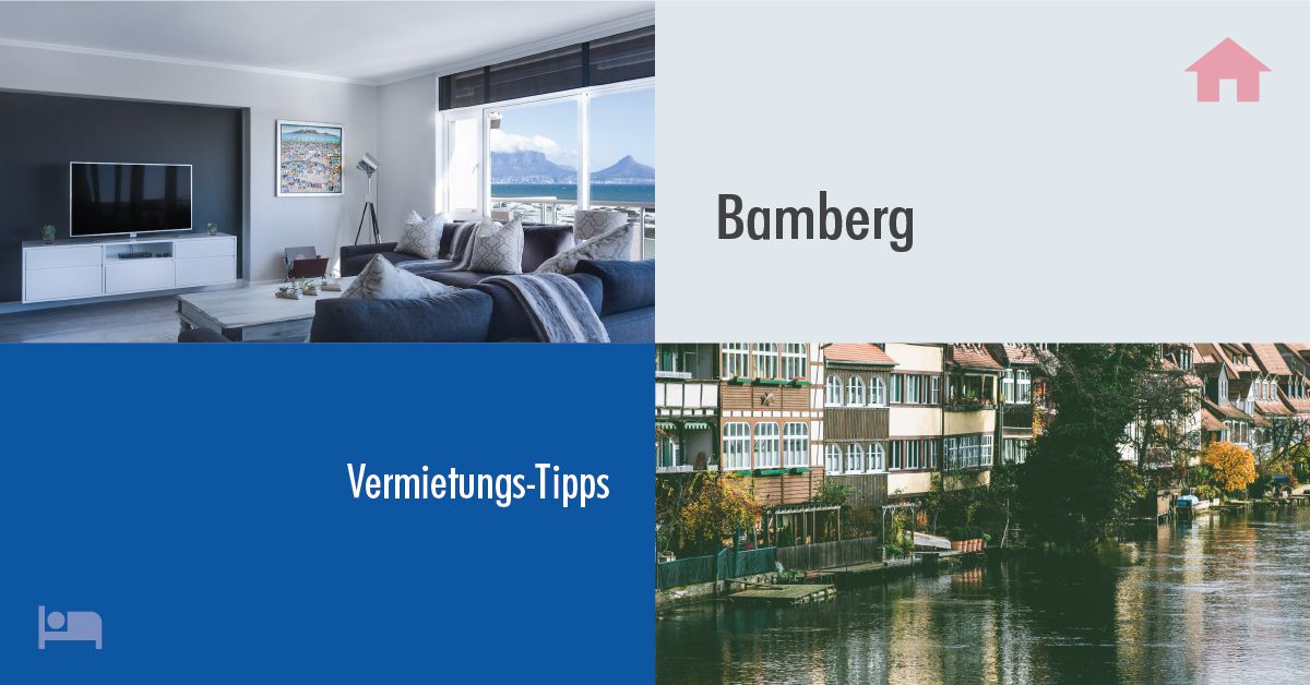 Erfolgreich Vermieten in Bamberg: Tipps und Tricks für Gastgeber auf Rooms24.de