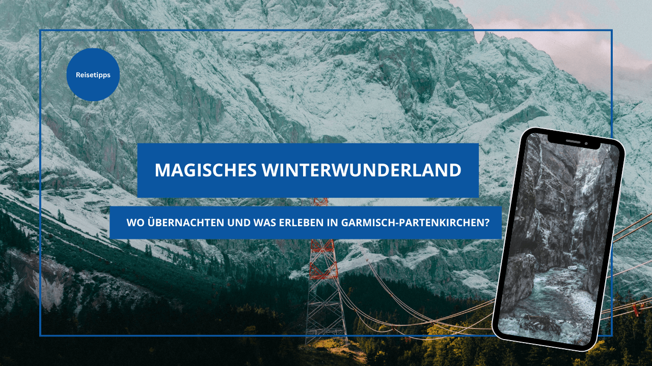 Magisches Winterwunderland in Garmisch-Partenkirchen: Unvergessliche Übernachtungen