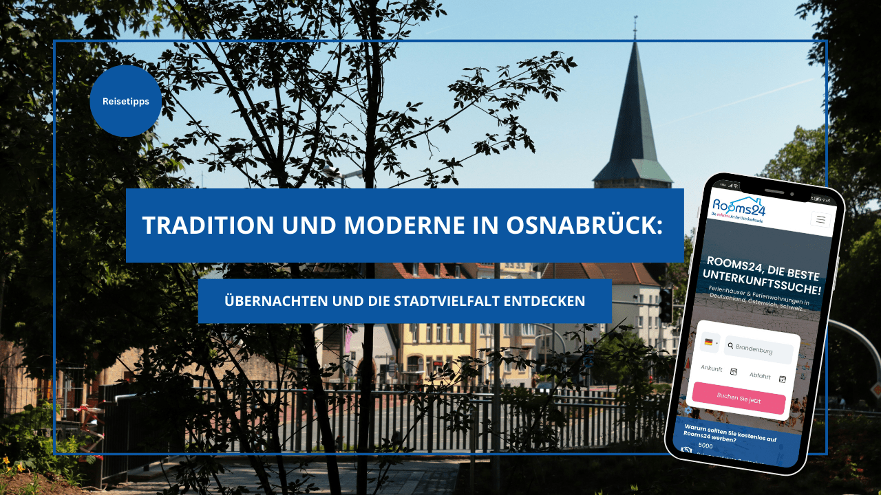 Willkommen in Osnabrück: Wo Tradition auf Moderne trifft